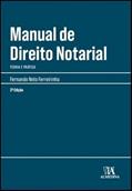 Ler Manual de Direito Notarial: Teoria e Prática, do autor Fernando Neto Ferreirinha
