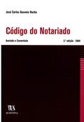 Ler Código do Notariado: Anotado e Comentado, do autor José Carlos Gouveia Rocha Ler Código do Notariado: Anotado e Comentado, do autor José Carlos Gouveia Rocha
