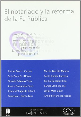 Ler El notariado y la reforma de la fe pública, do autor Antoni . . . [et al. ] Bosch i Carrera