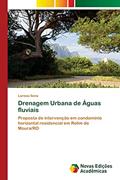 Ler Drenagem Urbana de Águas fluviais: Proposta de intervenção em condomínio horizontal residencial em Rolim de Moura/RO, do autor Larissa Sena