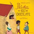 Ler Flávia e o bolo de chocolate, do autor Míriam Leitão Ler Flávia e o bolo de chocolate, do autor Míriam Leitão