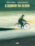 Ler O Rumor da Geada, do autor Jorge Zentner; Lorenzo Mattotti