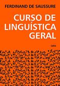 Ler Curso de Linguística Geral, do autor Ferdinand de Saussure