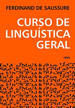 Curso de Linguística Geral, do autor Ferdinand de Saussure