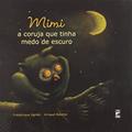 Ler Mimi: A coruja que tinha medo de escuro, do autor Frédérique Agnès