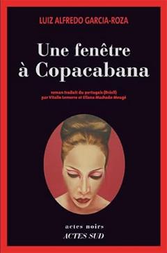 Une fenêtre à Copacabana, do autor Luiz Alfredo Garcia-roza