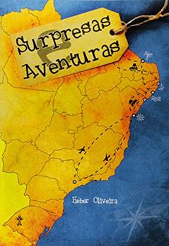Surpresas e Aventuras, do autor Heber Oliveira