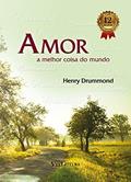 Ler Amor - A melhor coisa do mundo, do autor Henry Drummond