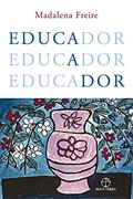Ler Educador, do autor Madalena Freire