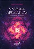 Ler Sinergias Aromáticas, do autor Jennifer Peace Rhind Ler Sinergias Aromáticas, do autor Jennifer Peace Rhind
