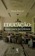 Ler Educação: Guia Para Perplexos, do autor Inger Enkvist