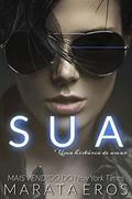 Ler Sua: Uma história de amor, do autor Marata Eros Ler Sua: Uma história de amor, do autor Marata Eros