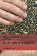 Ler sufismo envolvido em muitos assuntos: podemos encontrá-los neste livro (Portuguese Edition), do autor Dollos Banku Ler sufismo envolvido em muitos assuntos: podemos encontrá-los neste livro (Portuguese Edition), do autor Dollos Banku