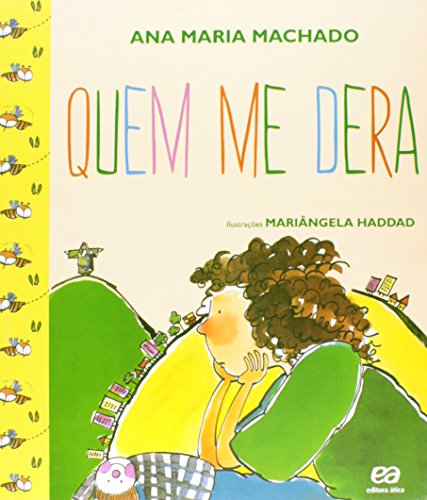Ler Quem me dera, do autor Ana Maria Machado