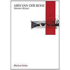 Mies van der Rohe, do autor Werner Blaser
