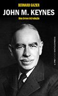 Ler John M. Keynes, do autor Bernard Gazier Ler John M. Keynes, do autor Bernard Gazier