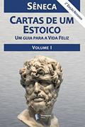 Ler Cartas de Um Estoico Volume I, do autor Sêneca
