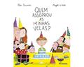 Ler Quem assoprou as minhas velas?, do autor Ilan Brenman