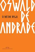 Ler O Rei da Vela, do autor Oswald de Andrade