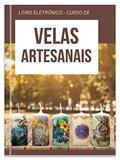 Ler Velas Artesanais: Como Fazer Suas Velas, do autor Eduardo Correa Ler Velas Artesanais: Como Fazer Suas Velas, do autor Eduardo Correa