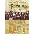 Ler Os Pioneiros Presbiterianos do Brasil, do autor Alderi Souza De Matos