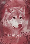 Ler Sempre. Os Lobos de Mercy Falls, do autor Maggie Stiefvater