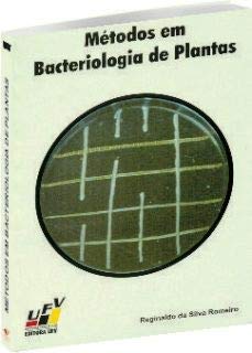 Métodos em Bacteriologia de Plantas, do autor Reginaldo da Silva Romeiro