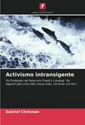 Ler Activismo intransigente: Os Protestos de Peixe em Frank's Landing "Se alguém põe uma mão nessa rede, vai levar um tiro"., do autor Gabriel Chrisman