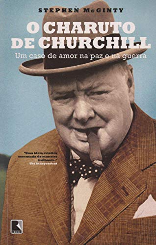 Ler O Charuto de Churchill, do autor Stephen McGinty Ler O Charuto de Churchill, do autor Stephen McGinty