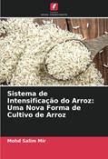 Ler Sistema de Intensificação do Arroz: Uma Nova Forma de Cultivo de Arroz, do autor Mohd Salim Mir