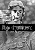 Ler Anjo Equilibrista, do autor Pedro Filipe Pez