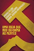 Ler Uma Ideia Que Nos Deforma As Mentes, do autor Andrei Plesu