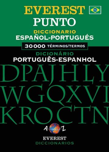 Ler Diccionario Punto Español-Portugués, Dicionário Português-Espanhol, do autor Equipo Lexicográfico Everest Ler Diccionario Punto Español-Portugués, Dicionário Português-Espanhol, do autor Equipo Lexicográfico Everest