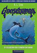 Ler Goosebumps. O Segredo do Fundo do Mar - Volume 21, do autor R. L. Stine