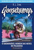 Goosebumps. O Abominável Homem das Neves de Pasadena - Volume 20, do autor R. L. Stine