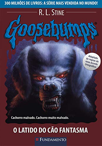 Ler Goosebumps. O Latido do Cão Fantasma - Volume 22, do autor R. L. Stine