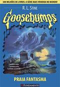 Ler Goosebumps. A Praia Fantasma - Volume 5, do autor R. L. Stine Ler Goosebumps. A Praia Fantasma - Volume 5, do autor R. L. Stine
