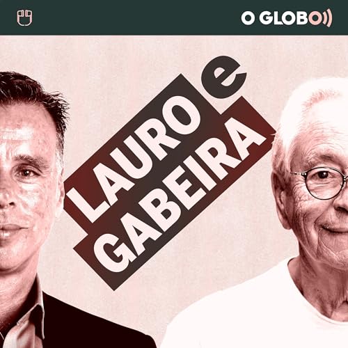 Ler Lauro e Gabeira (podcast do jornal O Globo), do autor O Globo Ler Lauro e Gabeira (podcast do jornal O Globo), do autor O Globo