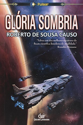 Ler GLORIA SOMBRIA, do autor Roberto De Sousa Causo
