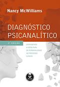 Ler Diagnóstico Psicanalítico: Entendendo a Estrutura da Personalidade no Processo Clínico, do autor Nancy McWilliams Ler Diagnóstico Psicanalítico: Entendendo a Estrutura da Personalidade no Processo Clínico, do autor Nancy McWilliams