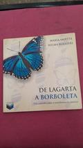 Ler De Lagarta A Borboleta. Um Caminho Para A Transformação Interior, do autor Maria Salette; Wilma Ruggeri