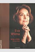 Ler Eva Wilma - Coleção Aplauso, do autor Edla Van Steen