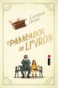 Ler O passeador de livros, do autor Carsten Henn