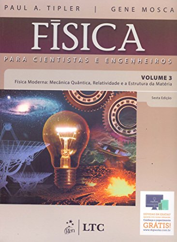 Ler Física para Cientistas e Engenheiros - Vol. 3 - Física Moderna: Física Moderna: Mecânica Quântica, Relatividade e a Estrutura da Matéria: Volume 3, do autor Mosca; Tipler