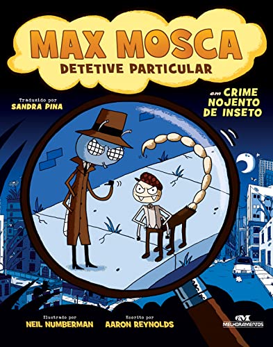 Max Mosca, Detetive Particular: Em "Crime Nojento de Inseto", do autor Aaron Reynolds