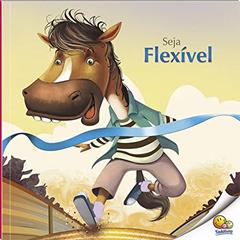 Habilidades: Seja Flexível (Nível 4 / Paradidáticos Todolivro), do autor Nikhila Kilambi