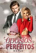 Ler Opostos & Perfeitos, do autor MAYJO