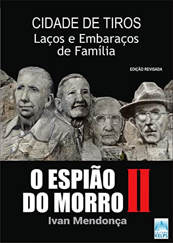 Ler CIDADE DE TIROS: laços e embaraços de família, do autor Ivan Mendonça