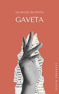Ler Os versos da minha gaveta, do autor Leonardo Miguel