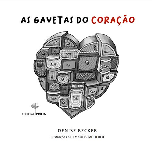 Ler As Gavetas Do Coração, do autor Denise Becker
